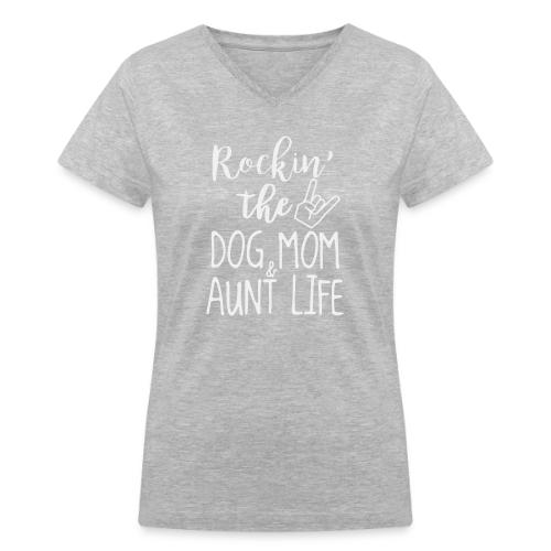 Rocking the Dog Mom and - Women's V-Neck T-Shirt
