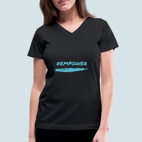 Empower - Women's V-Neck T-Shirt
