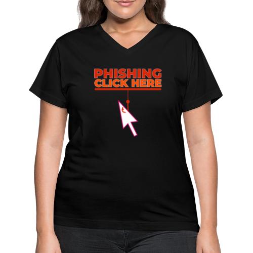 Phishing: Hooked by Deception - Women's V-Neck T-Shirt