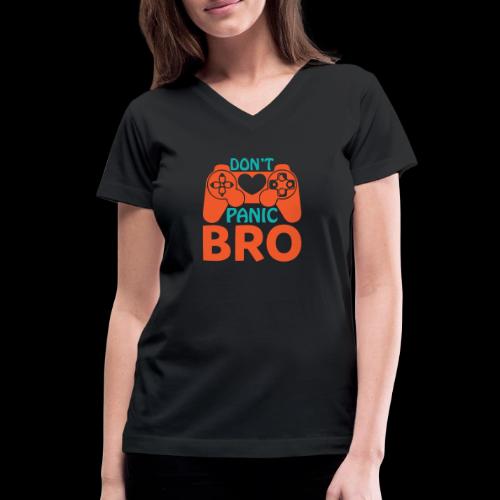 Don't Panic Bro! Heart Gamer - Women's V-Neck T-Shirt