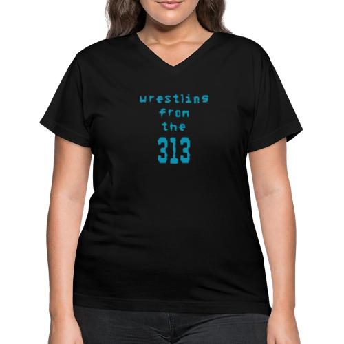 Wrestling from the 313 (Teal) - Women's V-Neck T-Shirt