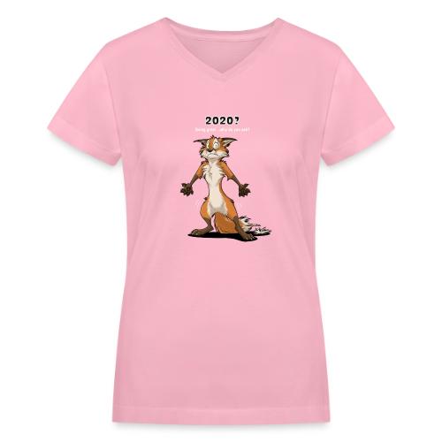 2020? Going great... (for dark backgrounds) - Women's V-Neck T-Shirt