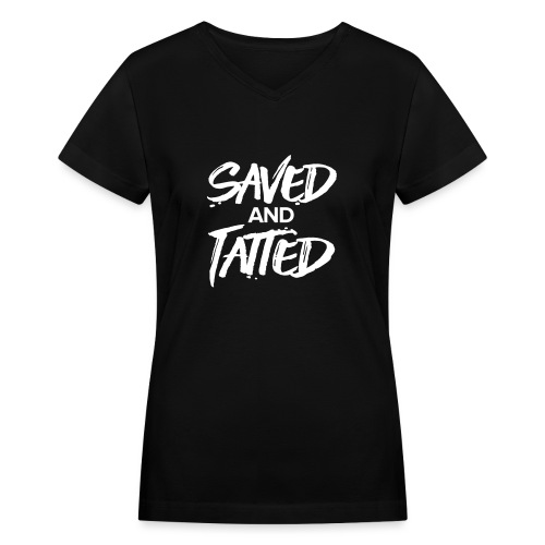 saved - Women's V-Neck T-Shirt