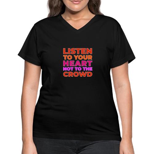 Heart Over Hype - Women's V-Neck T-Shirt