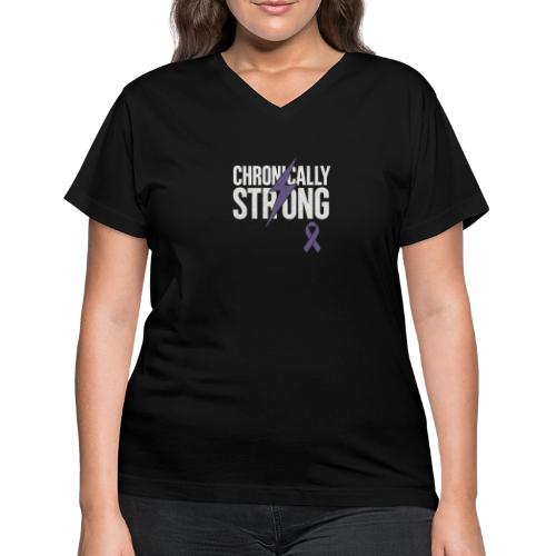 Chronically Strong - Women's V-Neck T-Shirt