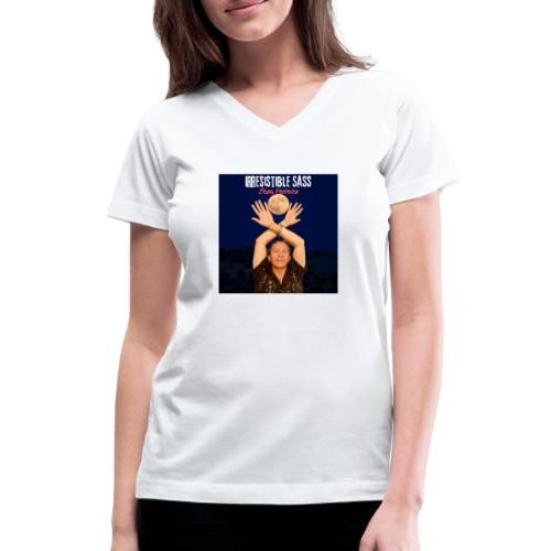 Irresistible Sass - Women's V-Neck T-Shirt
