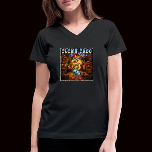 The Clown Taco Circus Humor Character - Women's V-Neck T-Shirt