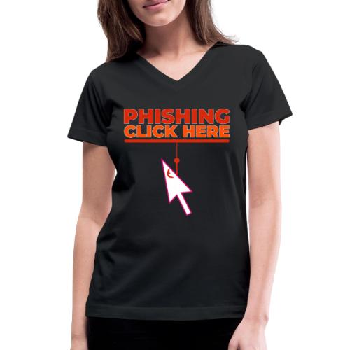 Phishing: Hooked by Deception - Women's V-Neck T-Shirt