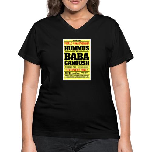Hummus versus Baba Ganoush - Women's V-Neck T-Shirt