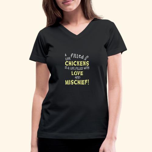 Chickens Love and Mischief - Women's V-Neck T-Shirt