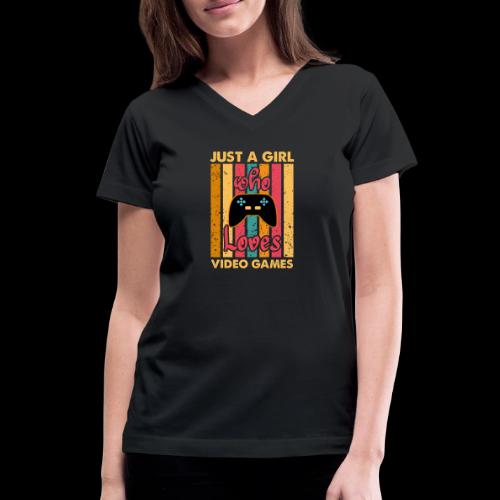Just A Girl Who Loves Video Games - Women's V-Neck T-Shirt