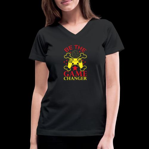 Be The Game Changer (Controller Skull) - Women's V-Neck T-Shirt