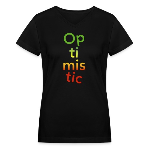 optimistic - Women's V-Neck T-Shirt