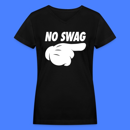 No Swag - stayflyclothing.com - Women's V-Neck T-Shirt