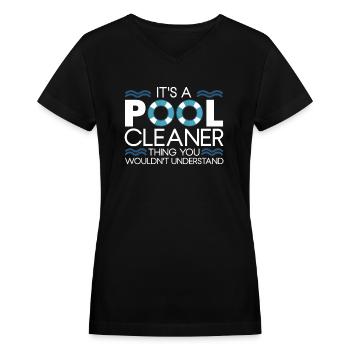 Pool Cleaner Maintenance Swimming Pool Expert - Women's V-Neck T-Shirt - black - Front - Julia (174cm)