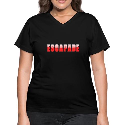 ESCAPADE Bold Typography Graphic Design - Women's V-Neck T-Shirt