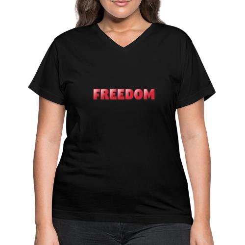 Freedom Bold 3D Word Art Design - Women's V-Neck T-Shirt