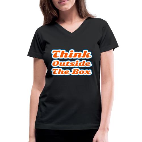 Think Outside the Box — Creative Mindset Script - Women's V-Neck T-Shirt