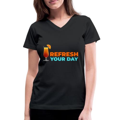 Daily Refresh - Women's V-Neck T-Shirt