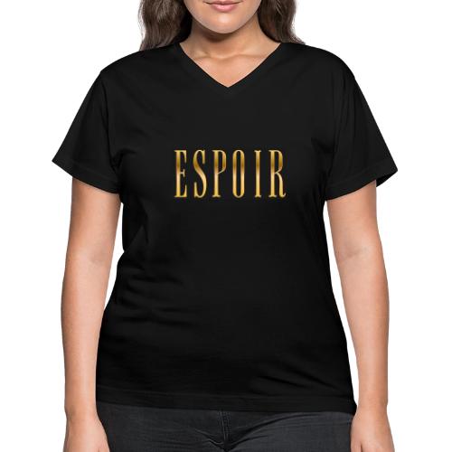 Espoir Doré - Women's V-Neck T-Shirt