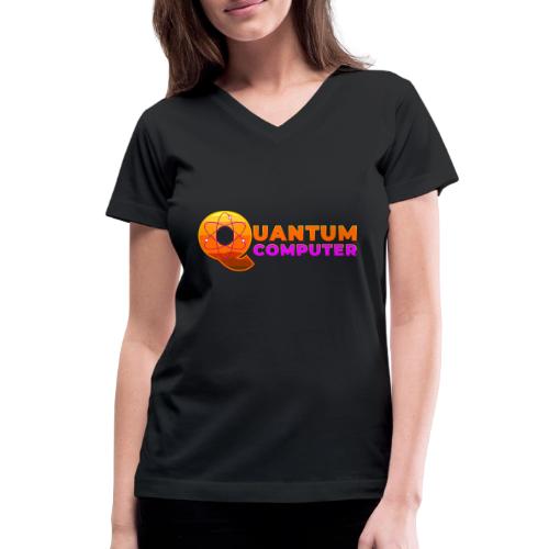 Quantum computer: Quantum Logic Unleashed - Women's V-Neck T-Shirt