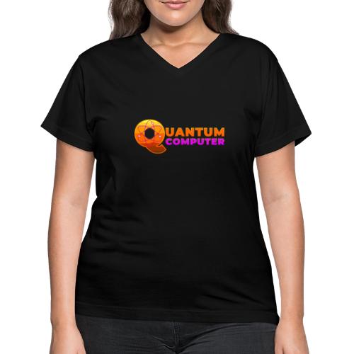 Quantum computer: Quantum Logic Unleashed - Women's V-Neck T-Shirt