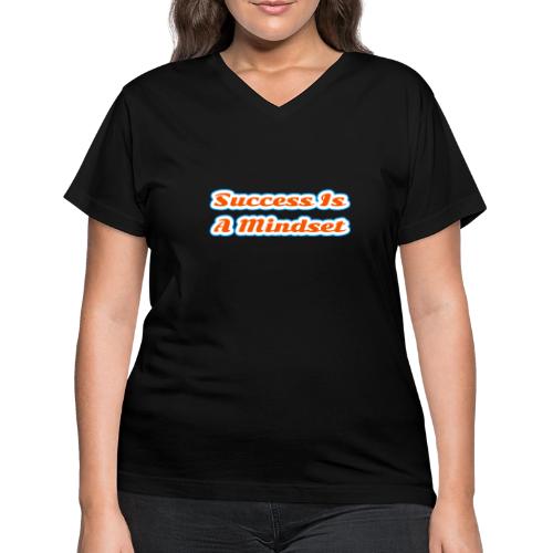 Success Is a Mindset — Motivational Glow Script - Women's V-Neck T-Shirt