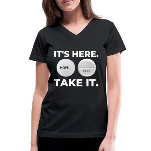 IT'S HERE - TAKE IT (black) - Women's V-Neck T-Shirt