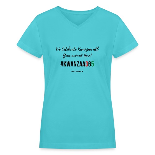 #Kwanzaa365 - Women's V-Neck T-Shirt