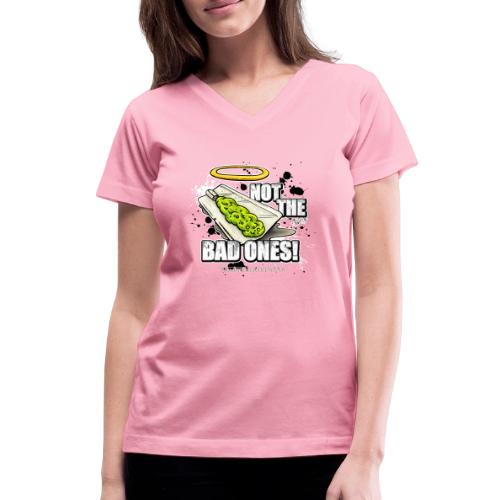 not the bad ones - Women's V-Neck T-Shirt