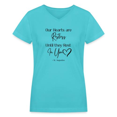 Restless Heart Saint Augustine Quote - Women's V-Neck T-Shirt