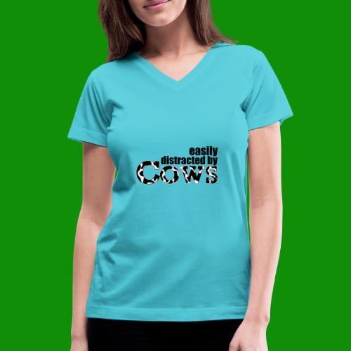 Easily Distracted by Cows - Women's V-Neck T-Shirt