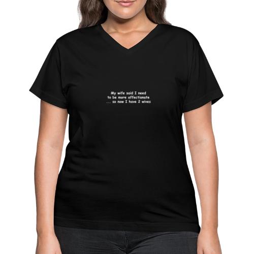 Affectionate - 2 Wives - Women's V-Neck T-Shirt