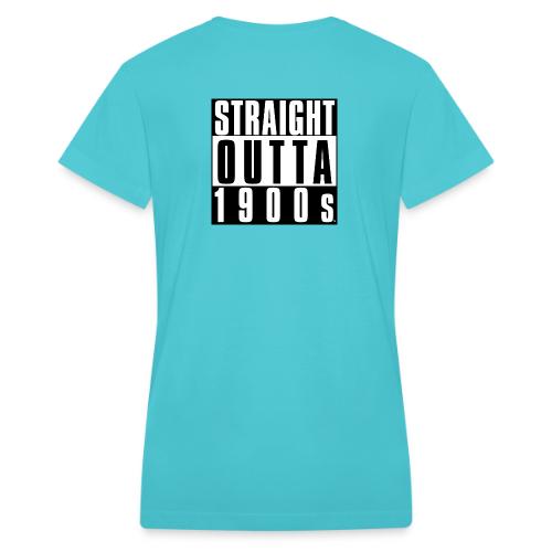 STRAIGHT OUTTA 1900S - Women's V-Neck T-Shirt