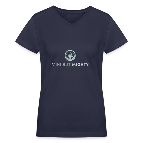 Mini But Mighty - Women's V-Neck T-Shirt