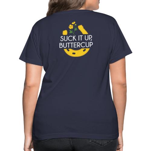 Suck It Up Buttercup - Women's V-Neck T-Shirt