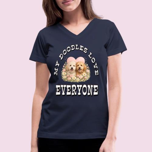 My Doodles Over Everyone - Women's V-Neck T-Shirt
