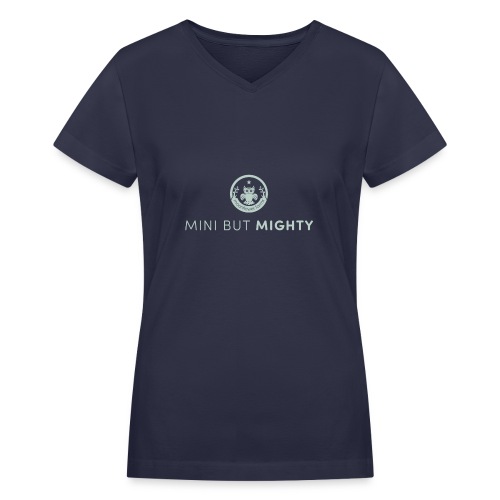 Mini But Mighty - Women's V-Neck T-Shirt