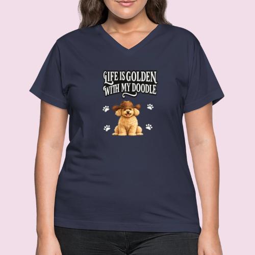 Life Is Golden With My Doodle Cowboy Goldendoodle - Women's V-Neck T-Shirt