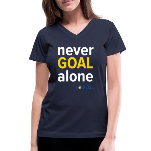 Never GOAL Alone - Black/Navy - Women's V-Neck T-Shirt