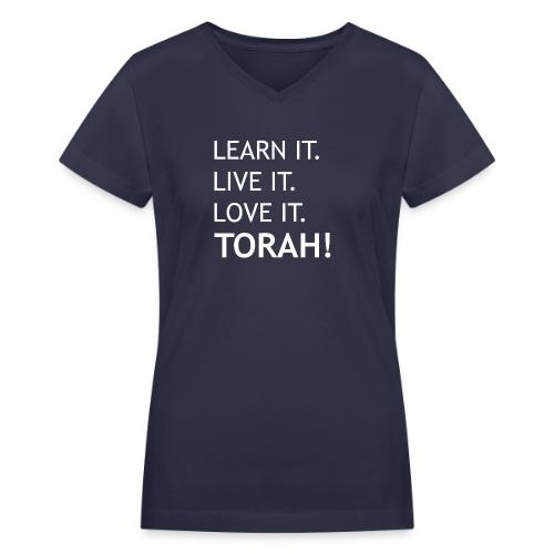 Learn Live Love Torah - Women's V-Neck T-Shirt