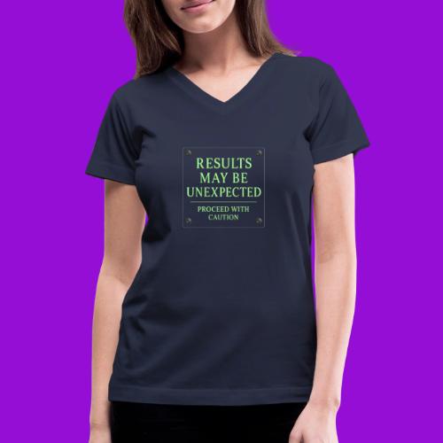 Results May Be Unexpected - Neon Green - Women's V-Neck T-Shirt