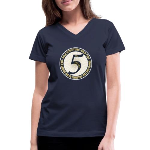 The Faithful Five - Five Sola's of the Reformation - Women's V-Neck T-Shirt