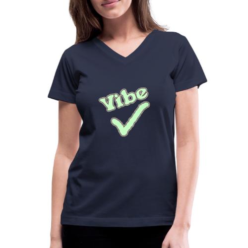 Vibe Check - Women's V-Neck T-Shirt