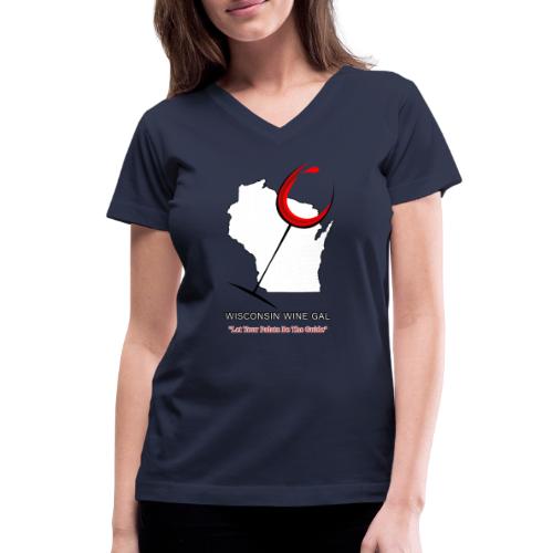 Wisconsin Wine Gal - Women's V-Neck T-Shirt