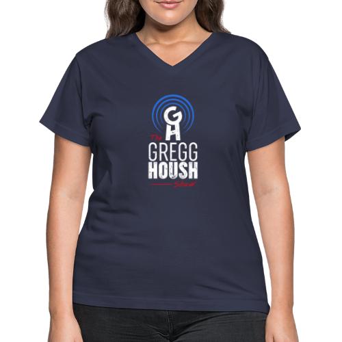 The Gregg Housh Show Merch - Women's V-Neck T-Shirt
