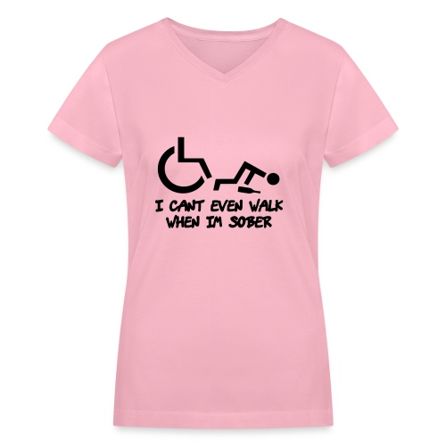 Drunk wheelchair humor, wheelchair fun, wheelchair - Women's V-Neck T-Shirt