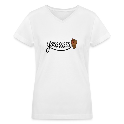 yass black - Women's V-Neck T-Shirt