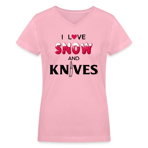 I Love Snow and Knives - Women's V-Neck T-Shirt