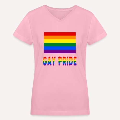 Gay Pride Flag and Words - Women's V-Neck T-Shirt